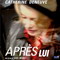 APRES LUI